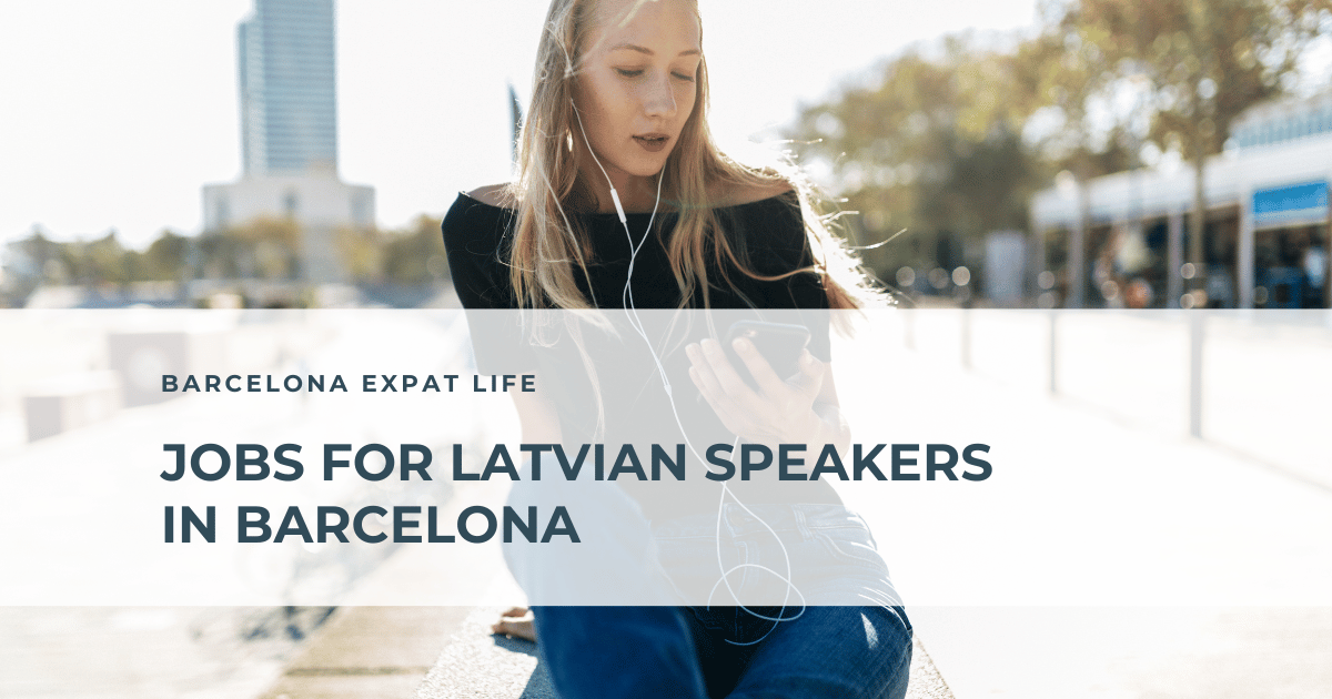 Latvian jobs in Barcelona