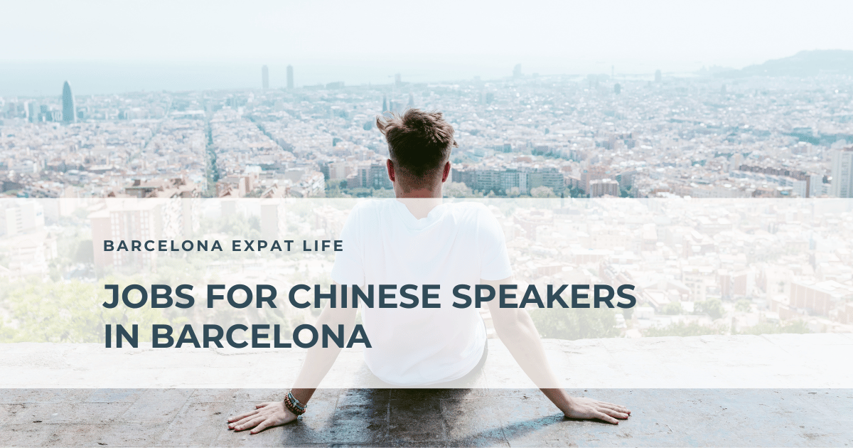 Jobs for Chinese speakers in Barcelona