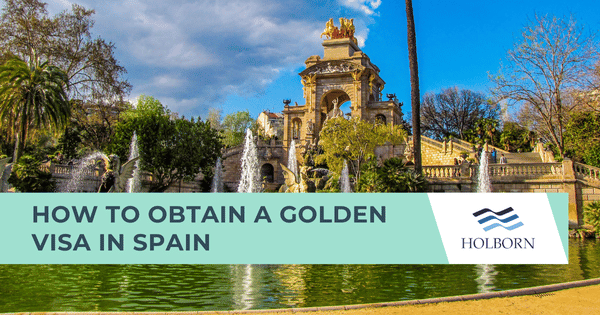 How to obtain a Golden Visa in Spain