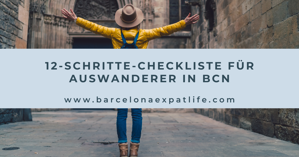 Deutscher Blog: 12-Schritte-Checkliste für Auswanderer in Barcelona