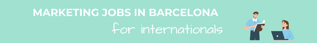 Marketing jobs in Barcelona