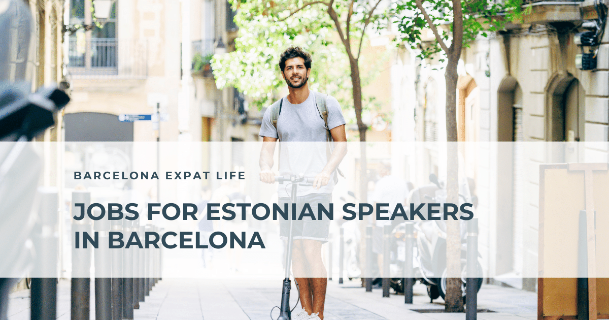 jobs-for-estonian-speakers-in-barcelona